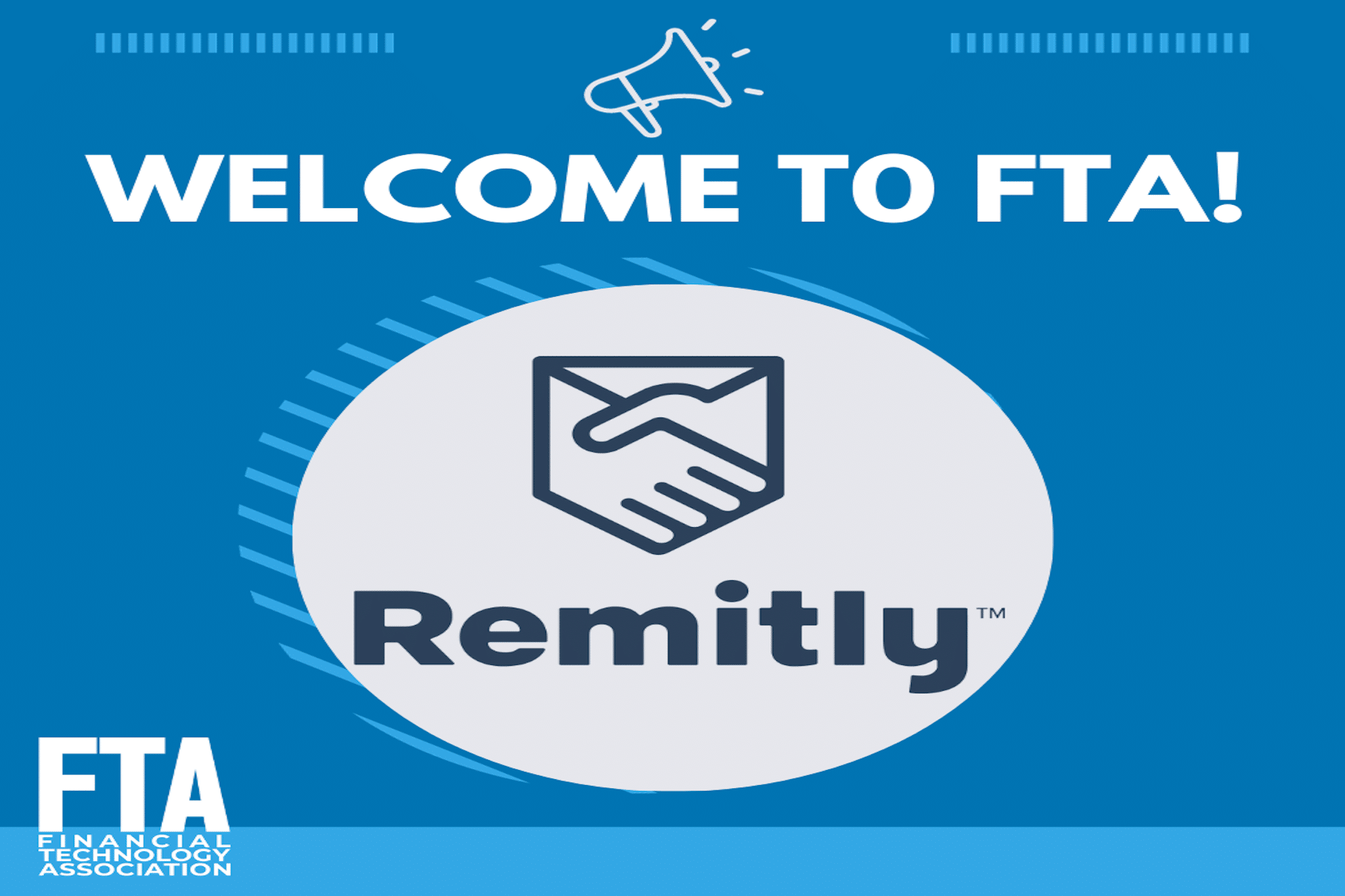 Remitly named the newest member of the Financial Technology Association